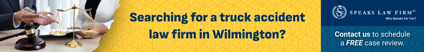 Searching for a truck accident law firm in Wilmington