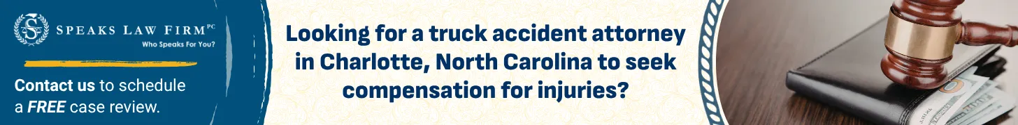 Looking for a truck accident attorney in Charlotte, North Carolina to seek compensation for injuries
