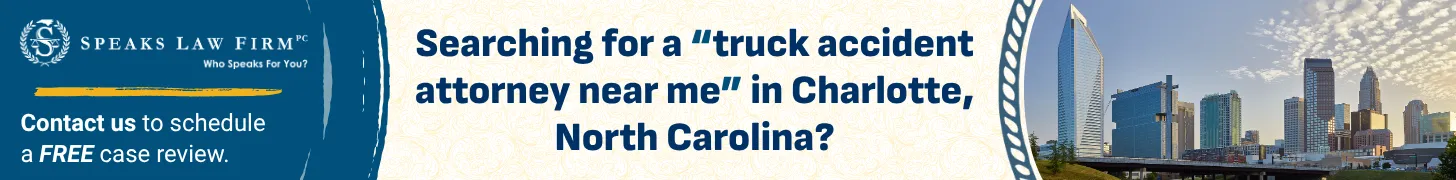 Searching for a “truck accident attorney near me” in Charlotte, North Carolina