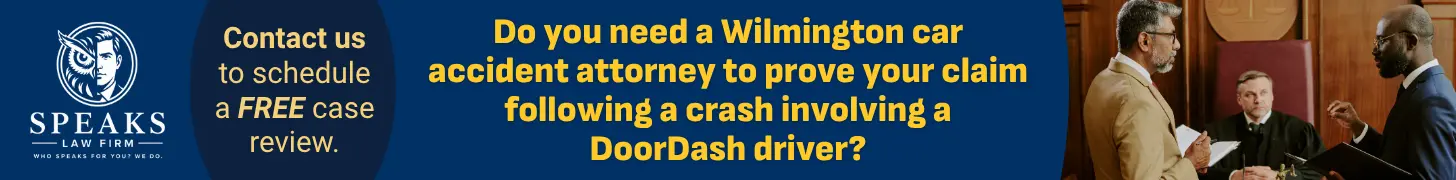 Do you need a Wilmington car accident attorney to prove your claim following a crash involving a DoorDash driver