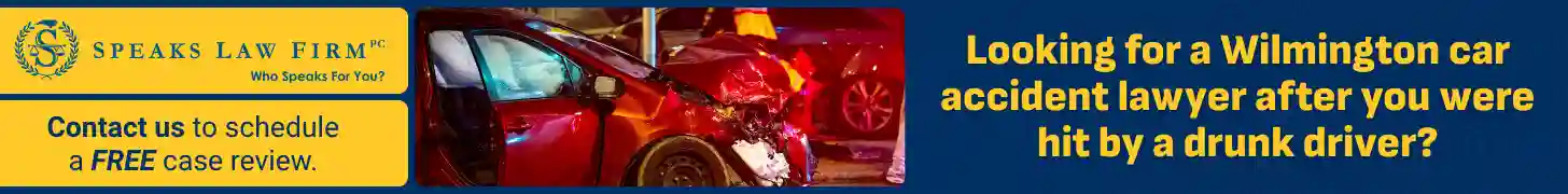 Looking for a Wilmington car accident lawyer after you were hit by a drunk driver_