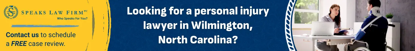 Looking for a personal injury lawyer in Wilmington, North Carolina