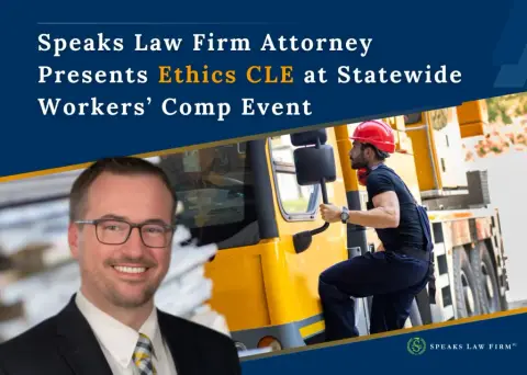 Speaks Law Firm Attorney Presents Ethics CLE at Statewide Workers’ Comp Event