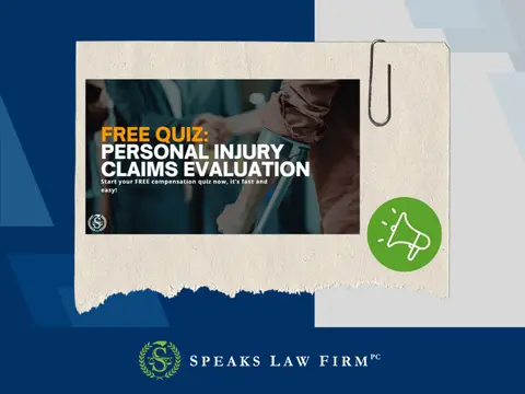 Have You Left Money on the Table? Take Speaks Law Firm’s FREE PI Quiz!