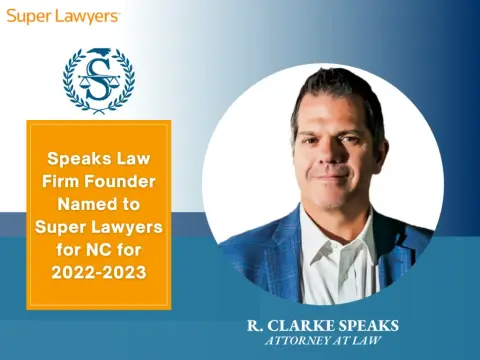 Speaks Law Firm Founder Named to Super Lawyers for NC for 2022-2023