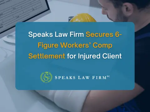 Speaks Law Firm Secures 6-Figure Workers’ Comp Settlement for Injured Client